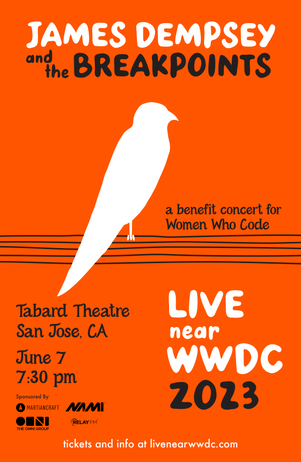 Show poster for 'James Dempsey and the Breakpoints, LIVE near WWDC 2023, a benefit concert for Women Who Code'. The graphic shows the silhouette of a hand-drawn white bird perched on the top of five wires running horizontally across the center of the poster.